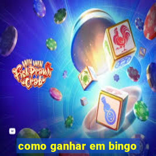 como ganhar em bingo